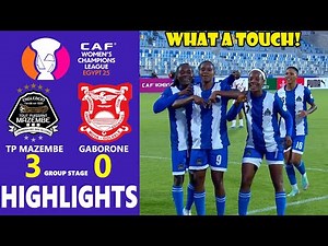 WHAT A TOUCH🔥 TP Mazembe vs Gaborone United | CAF Women's Champions League 2025 Extended Highlights