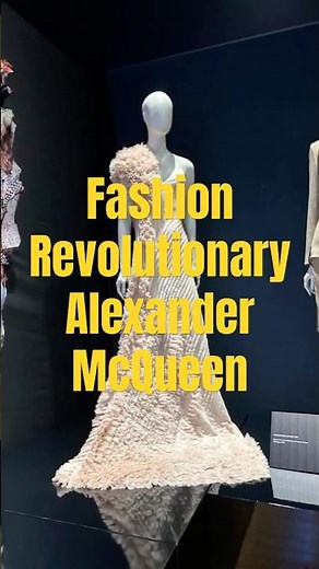 Fashion Revolutionary - Alexander McQueen
