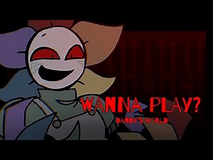 WANNA PLAY ANIMATION MEME // DANDYS WORLD (FW)