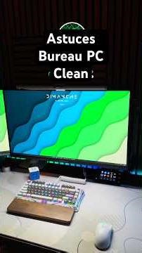 Je vous montre comment avoir un bureau de PC 🖥️ comme le mien. #astuces #pc #clean #tech #setup