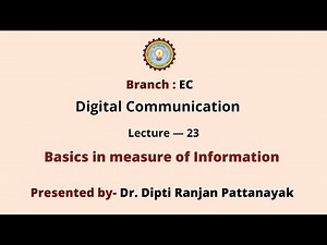 Digital Communication | Basics in Measure of Information | AKTU Digital Education