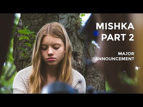 MISHKA Part 2 - Major Announcement!! (with Matia Jackett)