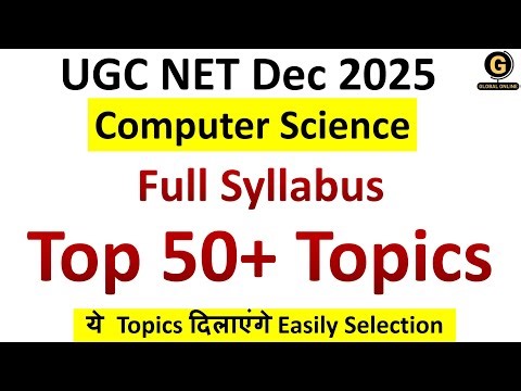 50 Most Repeated Topics for UGC NET Computer Science | CS UGC NET December 2025 Preparation