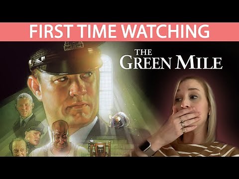 THE GREEN MILE (1999) | MOVIE REACTION | FIRST TIME WATCHING