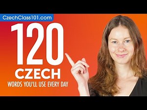 120 Czech Words You'll Use Every Day - Basic Vocabulary #52