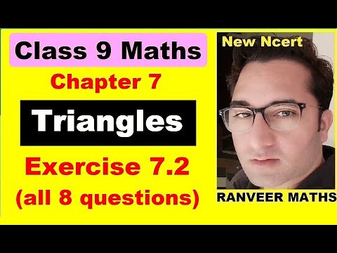 Class 9 Maths Exercise 7.2 | Ex.7.2 Class 9 Maths | Triangles | NEW NCERT | Ranveer Maths 9
