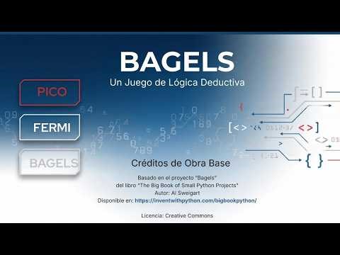 Proyecto #1- BAGELS - Crear un juego de lógica deductiva en Python