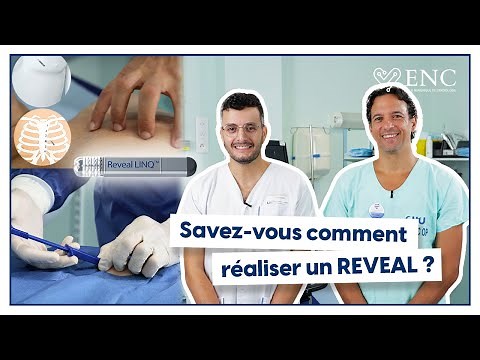 Comment implanter un REVEAL (holter implantable) ?