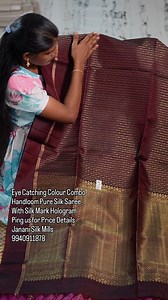 618 reactions · 7 comments | Premium Handloom Silk Saree For order ping at 9940911878 No Return/Exchange For Slight Color Difference, Thread Pullings and Butta Holes. #womenjwellery001 #saree#sareelove#silksareeonline #trendingreels #womenclothing #womenfashion #womwnstyle #womeninbusiness #womenstyleu #womenbusiness #womenempowerment #WomenEmpowerment #newclothingbrand #newfasjionblogger #newcollection #trending #reelsofinstagram #viralvideos | Janani Silk Mills | Facebook