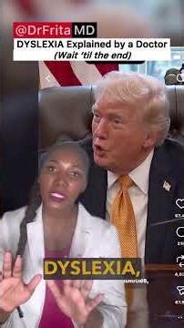 Trump's Dyslexia Comments On Gavin Newsom: Learning Disability or Superpower? - Dr. Frita Explains