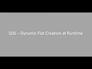 SSIS – Dynamic Flat Creation at Run time
