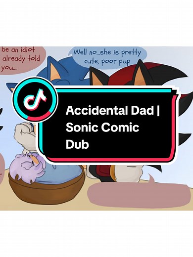 Accidental Dad: Sonic Comic Dub Adventures