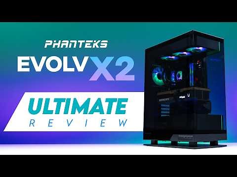 Is the Phanteks Evolv X2 the Most Beautiful PC gaming case of 2025?