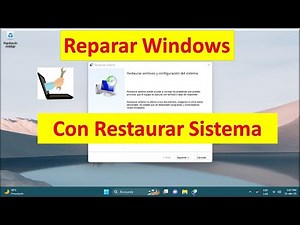 Reparar Windows 10 / 11 fácil con Restaurar Sistema