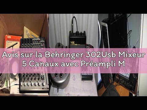 Avis sur la Behringer 302Usb Mixeur 5 Canaux avec Préampli Micro Xenyx et Port Usb/Audio Argent/Noir