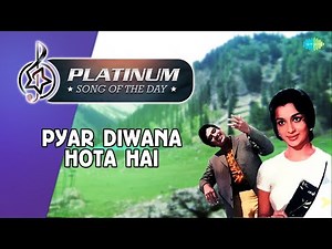 प्यार दीवाना होता है | Pyar Diwana Hota Hai I Rajesh Khanna | Kishore Kumar | Yeh Sham Mastani