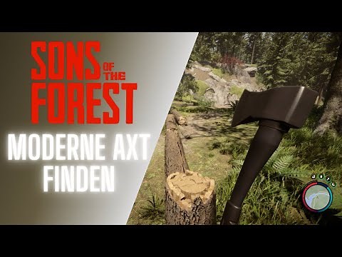 Sons of The Forest Guide - Moderne Axt finden