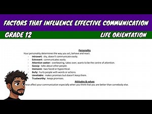 Factors that Influence Effective Communication | Grade 12 LO