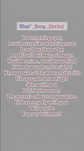 Blue 💙 # short songs lyrics# english song# lyrics#