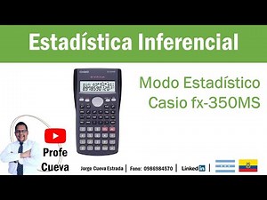 Calculadora Casio fx-350MS. Modo estadístico