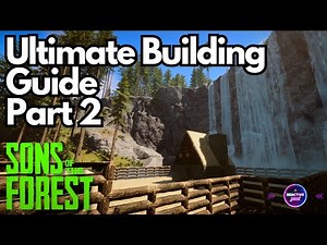 The Ultimate Beginners Building Guide - Part 2 | House Build & Defensive Traps! Sons Of The Forest