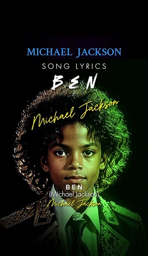 Lagu Jadul BEN Michael Jackson (1972) Full Song Lyrics
