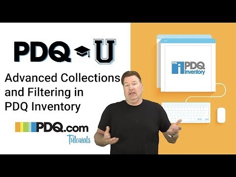 Advanced Collections and Filtering in PDQ Inventory