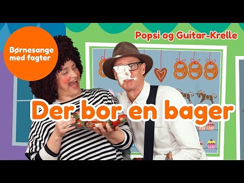 Der bor en bager | Børnesang med fagter | Popsi og Guitar-Krelle