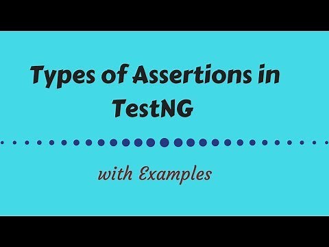 Types of Assertions in TestNG with Examples (Tutorial #1)