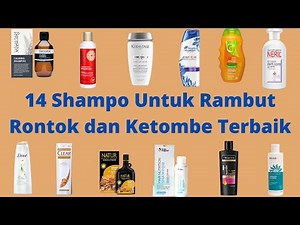 14 Shampo Untuk Rambut Rontok dan Ketombe Terbaik Yang Paling Ampuh 2021