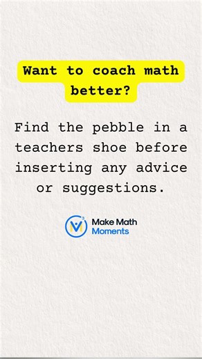 Math Coaching Starts With Pebbles