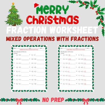 Christmas Fractions Worksheets | Mixed Operations with Fractions | Holiday Math
