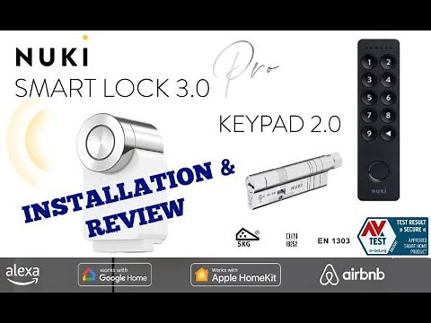Nuki Smart Lock 3.0 Pro & Nuki Keypad 2.0 - complete installation and review!