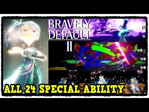 All 24 Special Ability Showcase in Bravely Default 2