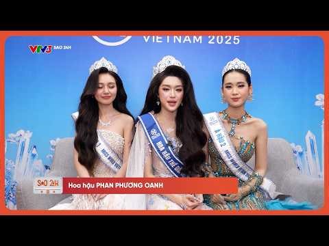 Gặp mặt MISS WORLD VIET NAM 2025 Phan Phương Oanh trong SAO 24H