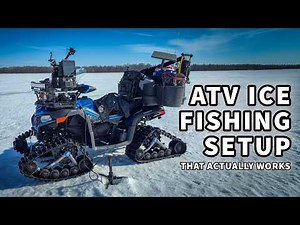 Ultimate ATV Ice Fishing Setup