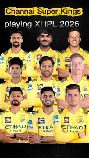 csk playing 11 ipl 2026 🔥 CSK BEST PLAYING 11 IPL 2026 #ipl #ipl2026 #csk #shorts