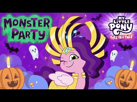🎵 My Little Pony: Tell Your Tale | Monster Party (Official Sing-Along Video) HALLOWEEN MLP Song