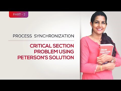 Operating System |Process Synchronization Part 1 |Critical Section Problem Using Peterson's Solution