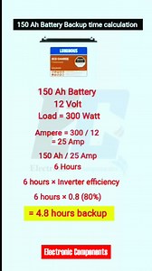 544K views · 3.4K reactions | 150Ah battery backup time calculation #electronic #electrohouse #Electric #electrician #electronics #reelsfb #electricianlife #electrical #electricalsafety #ElectricalSafetyTips | 퐄퐥퐞퐜퐭퐫퐨퐧퐢퐜 퐂퐨퐦퐩퐨퐧퐞퐧퐭퐬 | Facebook