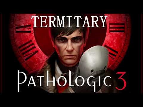 Pathologic 3 OST - Termitary