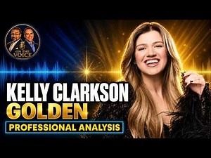 Kelly Clarkson “Golden” | On The Voice - Professional Vocal Analysis