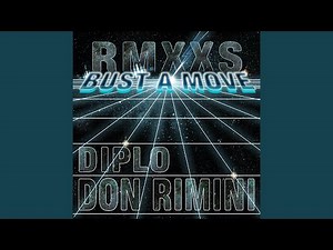 Bust A Move (Don Rimini Ravekid Remix)