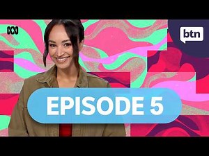 BTN Episode 5, 2026 - Behind the News