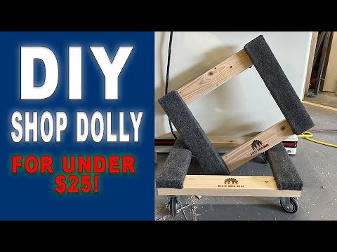 How to build a Shop Dolly For Under $25! DIY