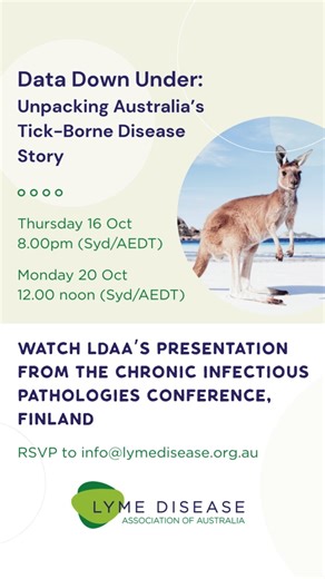 Join us on Zoom for “Data Down Under: Unpacking Australia's Tick-borne Disease Story” This was a mammoth effort by the LDAA team to collate data we have collected over 15 years. Here's your chance to take a look. RSVPs are essential! 📨 Email info@lymedisease.org.au with your name and preferred screening date. | Lyme Disease Association of Australia