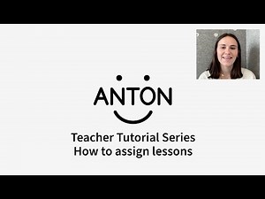 ANTON Teacher Series: How to assign lessons