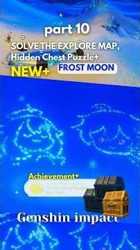 part 10| Solve the 3-Way Puzzle and get 4 chests in the Frost Moon Map | Genshin Impact ✨ #genshin