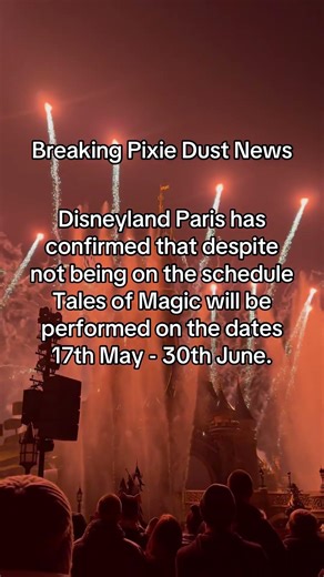 Disneyland Paris CONFIRMS Tales of Magic Is NOT Cancelled ✨ Night Show Update