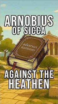 Arnobius of Sicca's book: Against the Heathen